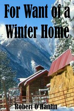 For Want of a Winter Home (eBook, ePUB) Cover For Want of a Winter Home (eBook, ePUB)