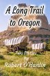 A Long Trail to Oregon (eBook, ePUB) - Bild 1