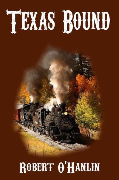 Texas Bound (eBook, ePUB) Texas Bound (eBook, ePUB)