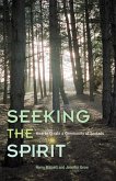 Seeking the Spirit (eBook, ePUB) Seeking the Spirit (eBook, ePUB)