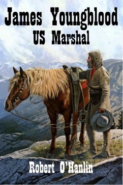 James Youngblood: U.S. Marshal (eBook, ePUB) - Hanlin, Robert O'