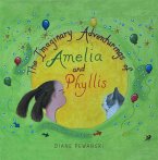 The Imaginary Adventurings of Amelia and Phyllis (eBook, ePUB)