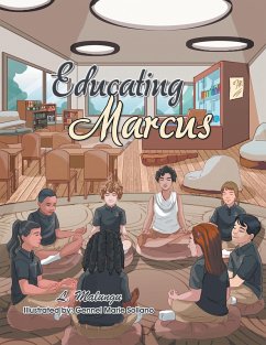 Educating Marcus (eBook, ePUB) - Malungu, L.