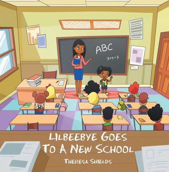 Lilbeebye Goes To A New School (eBook, ePUB)