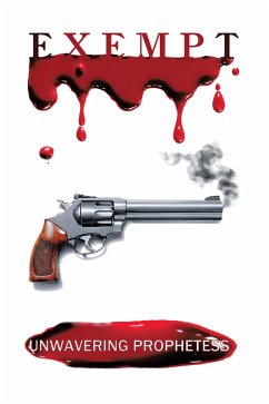Exempt (eBook, ePUB) - Unwavering Prophetess