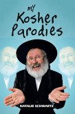 My Kosher Parodies (eBook, ePUB) My Kosher Parodies (eBook, ePUB)