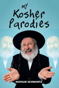 My Kosher Parodies (eBook, ePUB) - Schwartz, Natalie