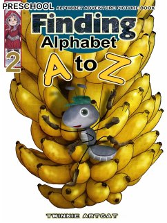 Finding Alphabet A to Z 2 (Twinkie PreSchool, #6) (eBook, ePUB) - Artcat, Twinkie