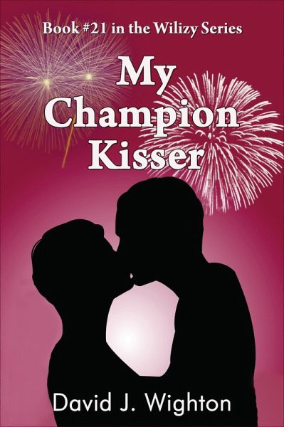 My Champion Kisser (Wilizy, #21) (eBook, ePUB)