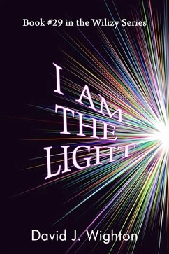 Cover I Am the Light (Wilizy, #29) (eBook, ePUB)