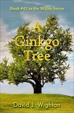 A Ginkgo Tree (Wilizy, #42) (eBook, ePUB)