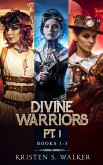Divine Warriors Pt. 1: Books 1-3 (eBook, ePUB) Divine Warriors Pt. 1: Books 1-3 (eBook, ePUB)