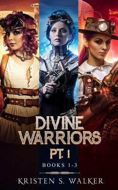 Divine Warriors Pt. 1: Books 1-3 (eBook, ePUB) - Walker, Kristen S.