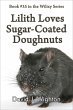 Lilith Loves Sugar-Coated Doughnuts... - Bild 1