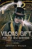 Vilqa's Gift for the Sea Goddess (Divine Warriors Holiday Special) (eBook, ePUB) Vilqa's Gift for the Sea Goddess (Divine Warriors Holiday Special) (eBook, ePUB)