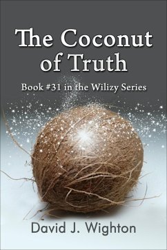 Cover The Coconut of Truth (Wilizy, #31) (eBook, ePUB)