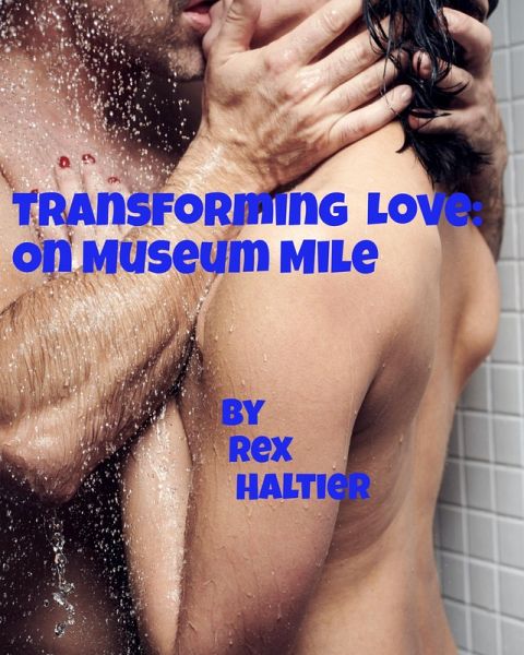 Transforming Love: On Museum Mile (eBook, ePUB) Transforming Love: On Museum Mile (eBook, ePUB)