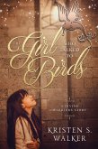 The Girl Who Talked to Birds (eBook, ePUB) The Girl Who Talked to Birds (eBook, ePUB)