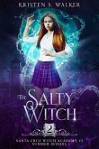 The Salty Witch: Summer School (Santa Cruz Witch Academy, #3) (eBook, ePUB) The Salty Witch: Summer School (Santa Cruz Witch Academy, #3) (eBook, ePUB)
