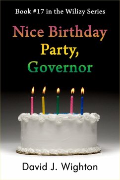 Cover Nice Birthday Party, Governor (Wilizy, #17) (eBook, ePUB)