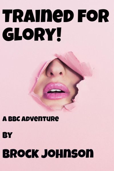 Trained for Glory! (eBook, ePUB) Trained for Glory! (eBook, ePUB)