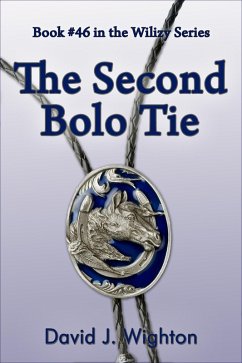 The Second Bolo Tie (Wilizy, #46) (eBook, ePUB) - Wighton, David J.