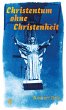 Christentum ohne Christenheit (eBook,... - Bild 1
