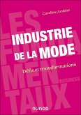 Industrie de la mode (eBook, ePUB) Industrie de la mode (eBook, ePUB)