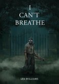 I Can't Breathe (eBook, ePUB)