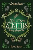 Zealots and Zeniths (eBook, ePUB)