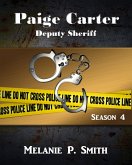 Paige Carter: Deputy Sheriff Season 4 (Crime Blog, #4) (eBook, ePUB) Paige Carter: Deputy Sheriff Season 4 (Crime Blog, #4) (eBook, ePUB)