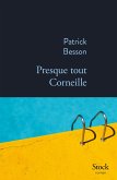 Presque tout Corneille (eBook, ePUB) Presque tout Corneille (eBook, ePUB)