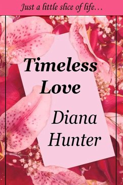 Cover Timeless Love (Slice of Life, #2) (eBook, ePUB)