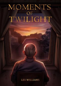 Moments of Twilight (eBook, ePUB) - Williams, Lex