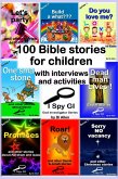 100 Bible Stories For Children With Interviews and Activities (God Investigator Group (I Spy GI), #9) (eBook, ePUB)