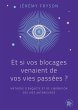 Et si vos blocages venaient de vos vies... - Bild 1