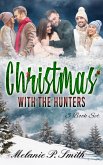 Christmas with the Hunter (Holiday Collection, #4) (eBook, ePUB) Christmas with the Hunter (Holiday Collection, #4) (eBook, ePUB)