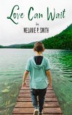 Love Can Wait (eBook, ePUB) Love Can Wait (eBook, ePUB)