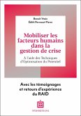 Mobiliser les facteurs humains dans la gestion de crise (eBook, ePUB) Mobiliser les facteurs humains dans la gestion de crise (eBook, ePUB)