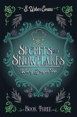 Secrets and Snowflakes (The Weary Dragon Inn, #3) (eBook, ePUB) Secrets and Snowflakes (The Weary Dragon Inn, #3) (eBook, ePUB)
