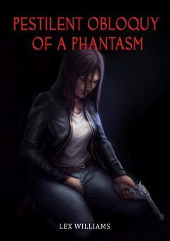 Cover Pestilent Obloquy of a Phantasm (eBook, ePUB)