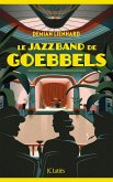 Le jazz band de Goebbels (eBook, ePUB) Le jazz band de Goebbels (eBook, ePUB)