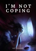 I'm Not Coping (eBook, ePUB)