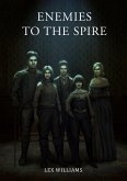 Enemies to the Spire (eBook, ePUB)