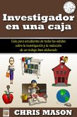 Investigador en una caja: Guía para estudiantes de todas las edades sobre la investigación y la redacción de un trabajo bien elabor (eBook, ePUB) Investigador en una caja: Guía para estudiantes de todas las edades sobre la investigación y la redacción de un trabajo bien elabor (eBook, ePUB)