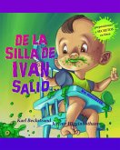 De la silla de Ivan salió: Un misterio (with pronunciation guide in English) (eBook, ePUB)