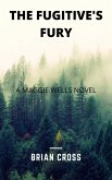 The Fugitive's Fury (The Strand-on-the-Green Strongwoman Series, #3) (eBook, ePUB) The Fugitive's Fury (The Strand-on-the-Green Strongwoman Series, #3) (eBook, ePUB)