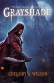 Grayshade (The Gray Assassin Trilogy, #1) (eBook, ePUB) Grayshade (The Gray Assassin Trilogy, #1) (eBook, ePUB)