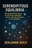Serendipitous Equilibria (eBook, ePUB)