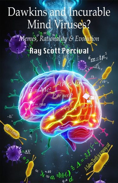 Dawkins and Incurable Mind Viruses?: Memes, Rationality, and Evolution (eBook, ePUB)